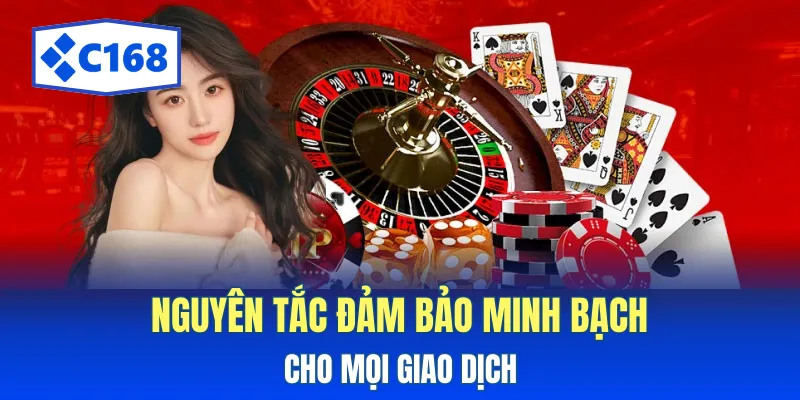 Nguyên tắc đảm bảo minh bạch cho mọi giao dịch